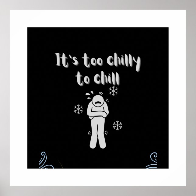 Too chilly poster (Front)