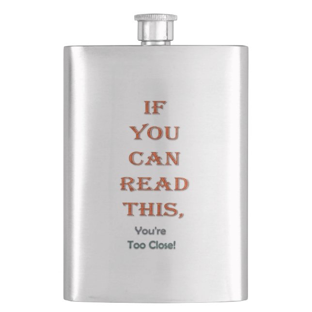 Too close flask (Front)