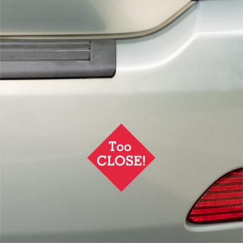 Too Close Red Car Magnet
