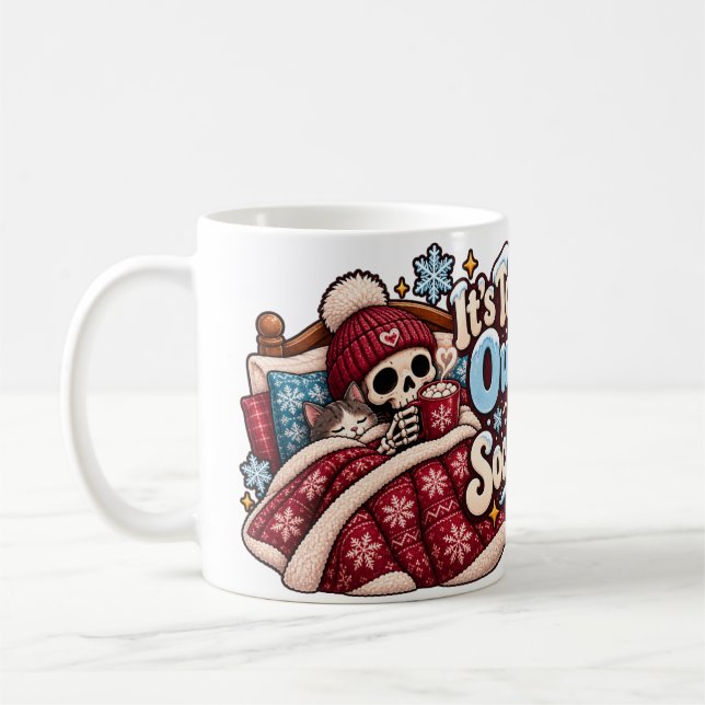 Too Cold Outside for Socializing Funny Winter Mug (Left)