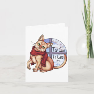 Too Cold To Care  Card