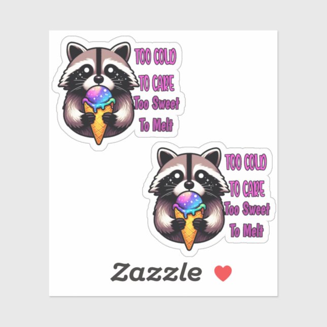 Too Cold To Care Too Sweet To Melt Sticker (Sheet)