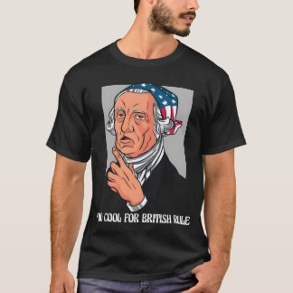 Too Cool For British Rule vintage T-Shirt