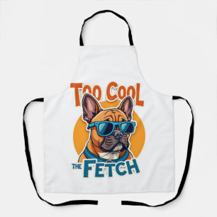 Too Cool for Fetch French Bulldog Vintage Sunglass Apron
