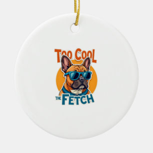 Too Cool for Fetch French Bulldog Vintage Sunglass Ceramic Ornament