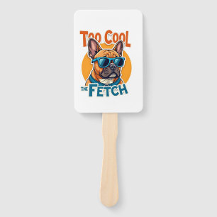 Too Cool for Fetch French Bulldog Vintage Sunglass Hand Fan