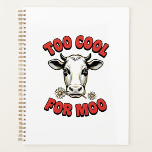Too Cool For Moo Funny Cow Vintage Shirt Design_1 Planner