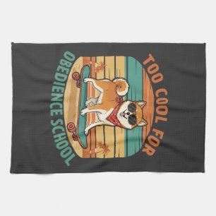 Too Cool for Obedience School Dog Skateboard Kitchen Towel