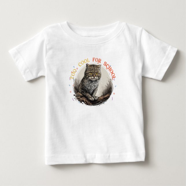 Too cool for school  baby T-Shirt (Front)