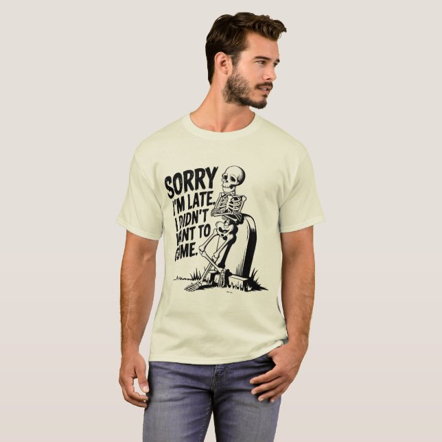 Too Cool Skeleton – Late to the Party Halloween T-Shirt (Front Full)