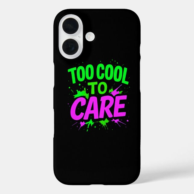 Too Cool To Care Stylish Protection Case-Mate iPhone Case (Back)