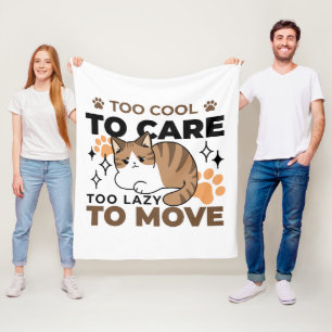 Too Cool to Care, Too Lazy to Move – Relaxing Cat Fleece Blanket