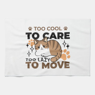 Too Cool to Care, Too Lazy to Move – Relaxing Cat  Kitchen Towel