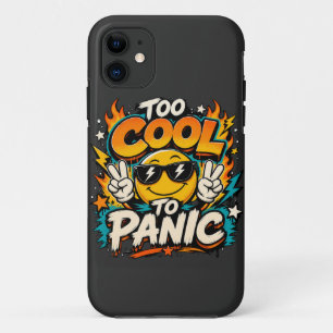 Too Cool To Panic Funny Smiley Graphic Design iPhone 11 Case