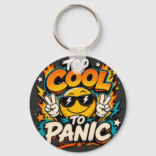Too Cool To Panic Funny Smiley Graphic Design Keychain (Front)