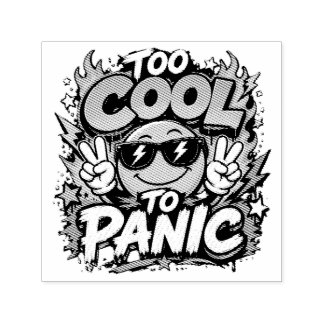 Too Cool To Panic Funny Smiley Graphic Design Self-inking Stamp