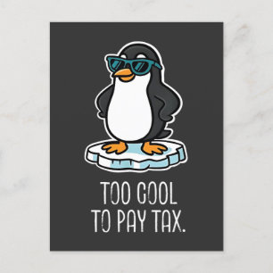 Too Cool to Pay Tax Resist Anti Trump Holiday Postcard