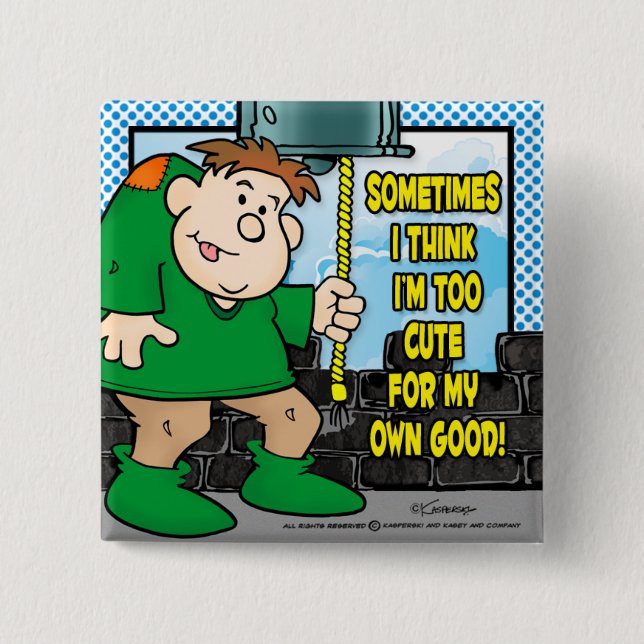 Too Cute Button (Front)