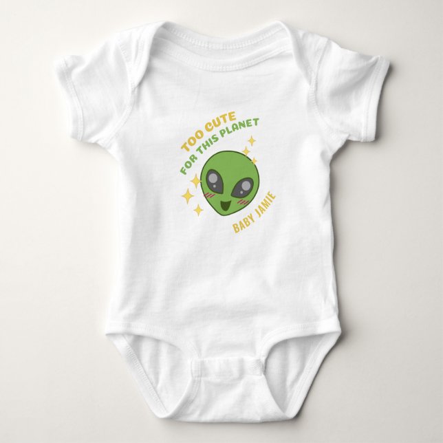 Too Cute for This Planet Alien Personalized Baby Bodysuit (Front)