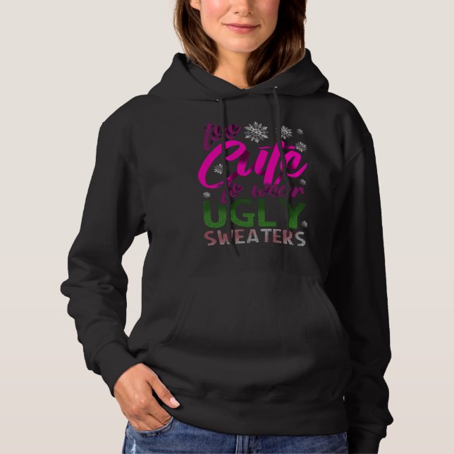 TOO CUTE Funny Christmas UGLY Sweaters (Front)