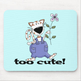 Too Cute Kitty Cat Tshirts and Gifts Mouse Pad