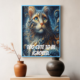 Too cute to be ignored. poster