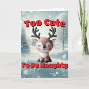 Too Cute To Be Naughty Holiday Card
