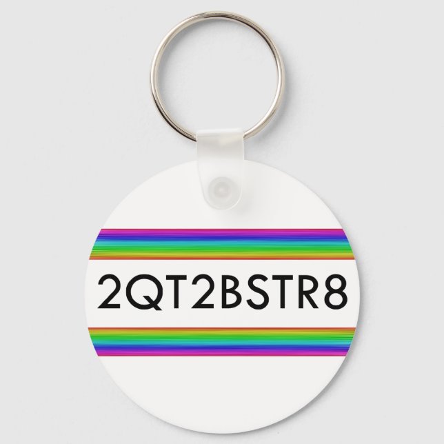 Too Cute To Be Straight Keychain (Front)
