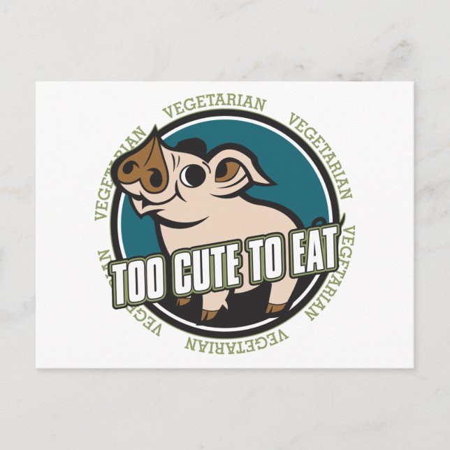 Too Cute to Eat Pig Postcard (Front)