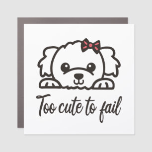 Too cute to fail(4) car magnet