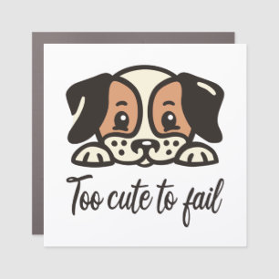 Too cute to fail car magnet