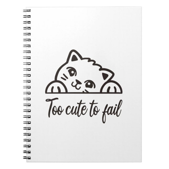 Too cute to fail notebook (Front)