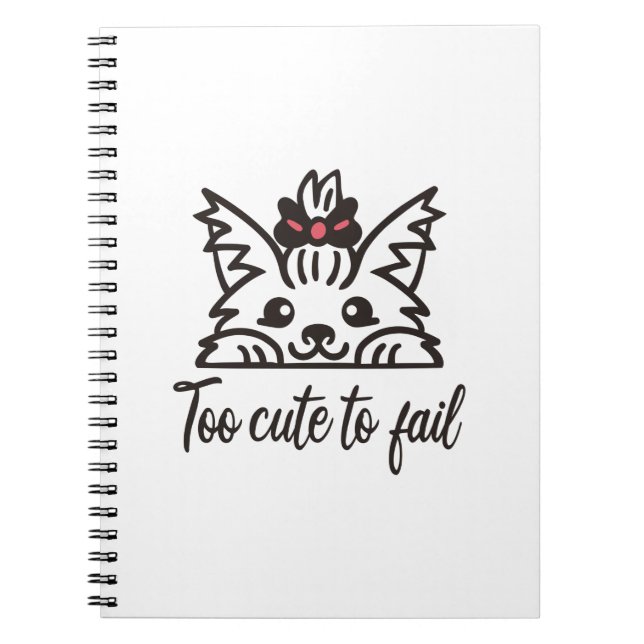 Too cute to fail notebook (Front)
