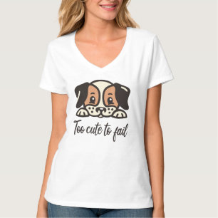Too cute to fail T-Shirt