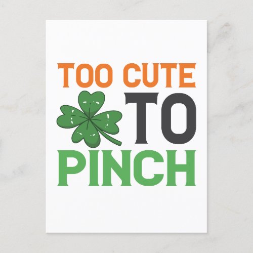 Too Cute To Pinch  Funny St Patricks Day Gift  Announcement Postcard