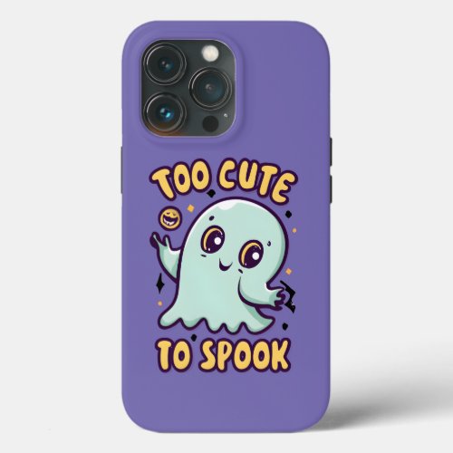 Too Cute To Spook Cute Halloween Ghost iPhone 13 Pro Case