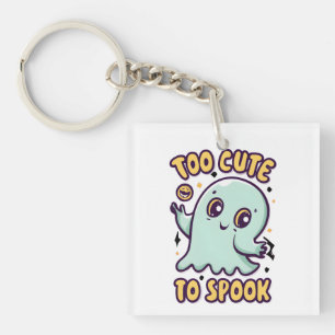Too Cute To Spook Cute Halloween Ghost Keychain