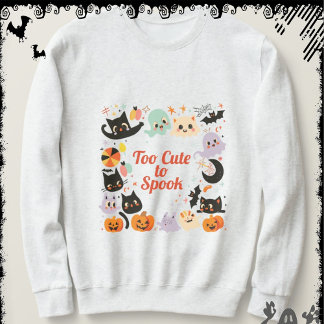 Too Cute to Spook | ExDesigner | Halloween Sweatshirt