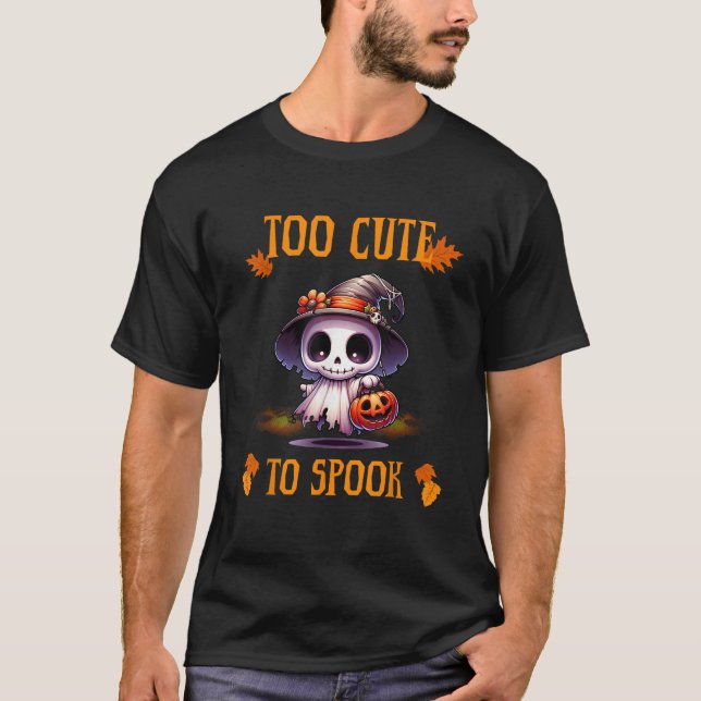 Too cute to spook Funny Skeleton and Pumpkin Hallo T-Shirt (Front)