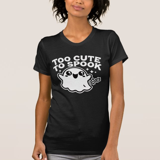 Too Cute to Spook Ghost Halloween T-Shirt (Front)