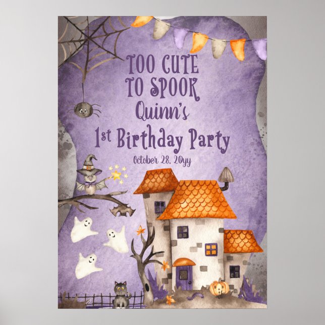 Too Cute to Spook Halloween 1st Birthday Party Poster (Front)