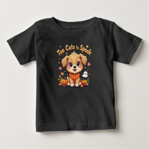 Too Cute To Spook Halloween Baby T-Shirt