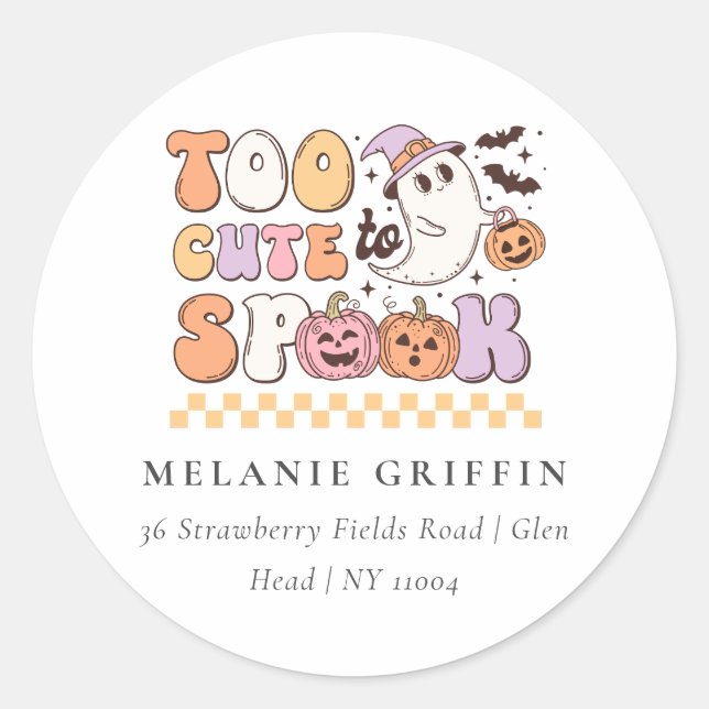 Too Cute To Spook Halloween Cute Ghost Address  Classic Round Sticker (Front)