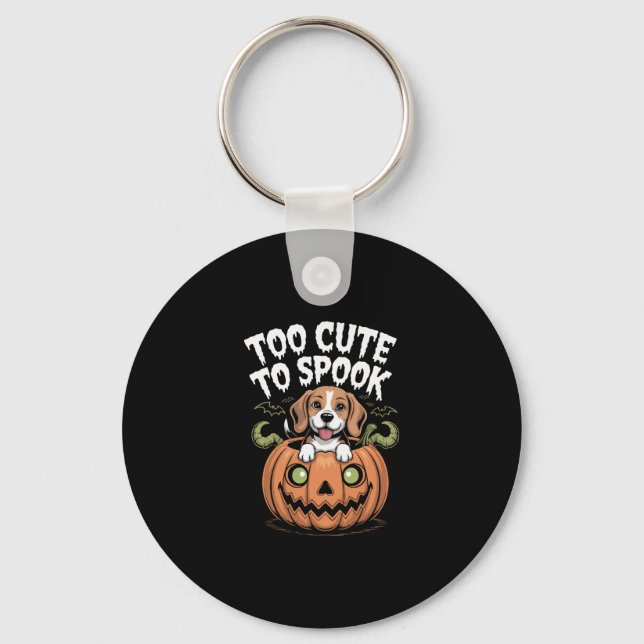 Too Cute to Spook Halloween Dog Keychain (Front)