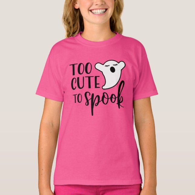 Too Cute to Spook Halloween T-Shirt (Front)