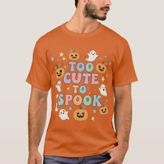 Too Cute to Spook T-Shirt – Cute Halloween Graphic