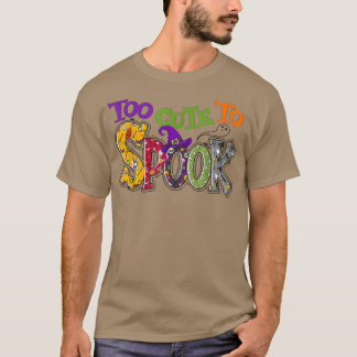 Too Cute To Spooky Kids Toddler Boys Girls Hallowe T-Shirt