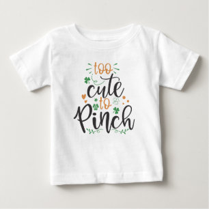 Too Cute Too Pinch St Patrick T-Shirt for Kids