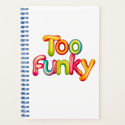Too Funky _ Glossy Rainbow Plastic Notebook