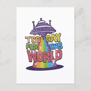 Too Gay For This world Funny LGBT Alines UFO Holiday Postcard